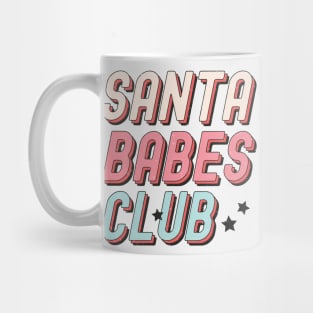 Santa Babes Club Mug